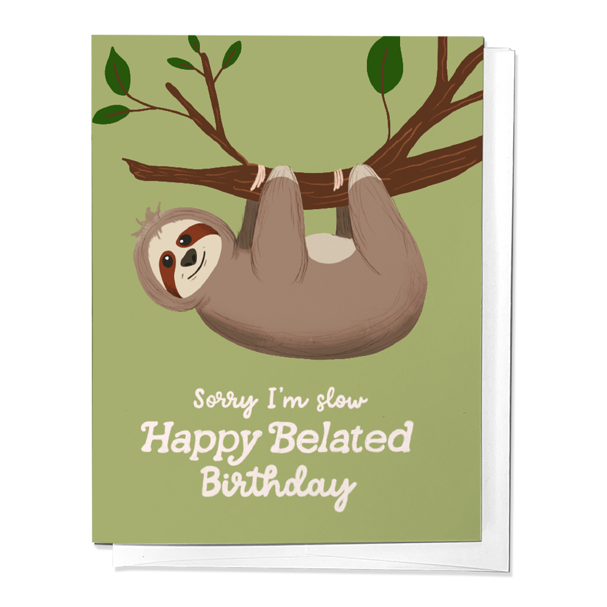 Sorry I'm So Slow Happy Belated Birthday - Sloth Greeting Card – ParcelIsland